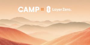 캠프 네트워크(CAMP), 레이어제로(ZRO)와 손잡고 '옴니체인 IP' 시대 연다